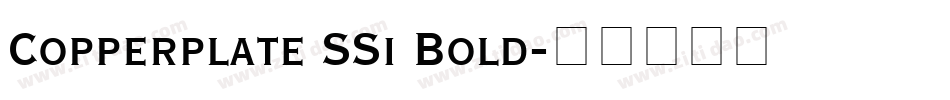 Copperplate SSi Bold字体转换